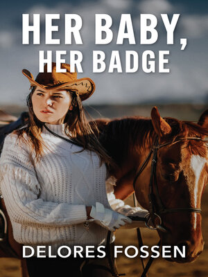 cover image of Her Baby, Her Badge